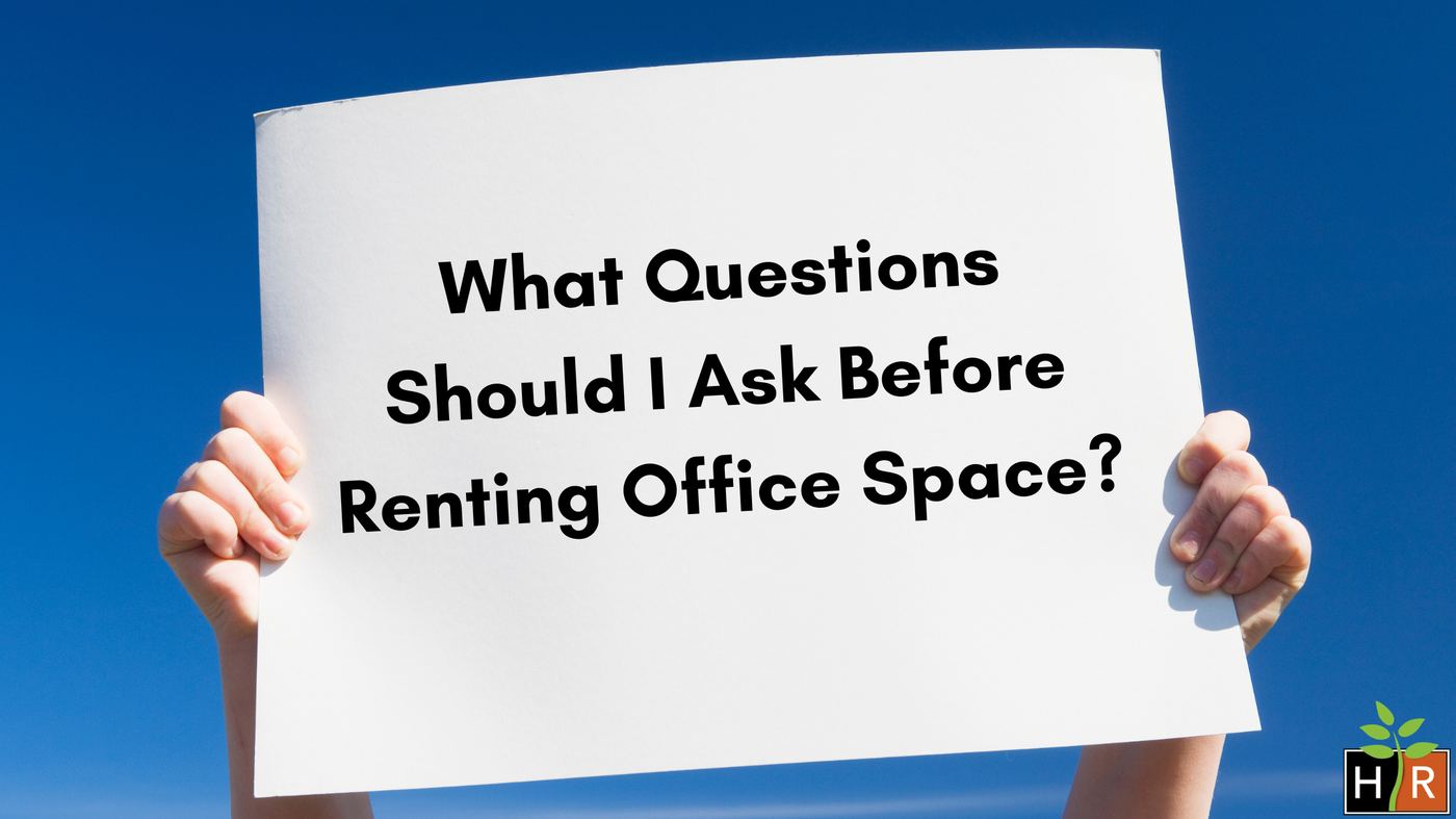 What questions should I ask before renting office space?